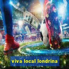 viva local londrina